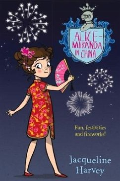 Alice-Miranda in China - Harvey, Jacqueline