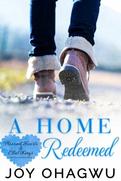 Cover A Home Redeemed (Pleasant Hearts & Elliot-Kings Christian Suspense, #6) (eBook, ePUB)