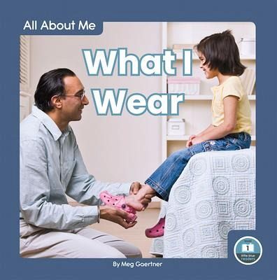 What I Wear What I Wear
