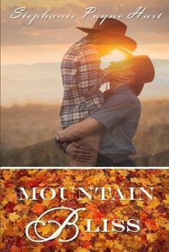 Mountain Bliss - Hurt, Stephanie