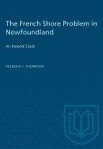 The French Shore Problem in Newfoundland