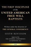 The First Discipline of the United American Free Will Baptists