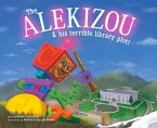 The Alekizou: And His Terrible Library Plot!