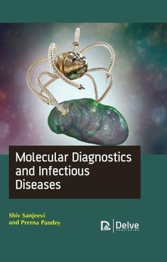 Molecular Diagnostics and Infectious Diseases - Sanjeevi, Shiv; Pandey, Prerna; Priyadarshini, Anjali