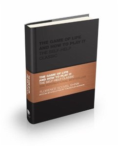 The Game of Life and How to Play It - Scovel Shinn, Florence