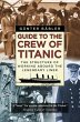 Guide to the Crew of Titanic - Bild 1