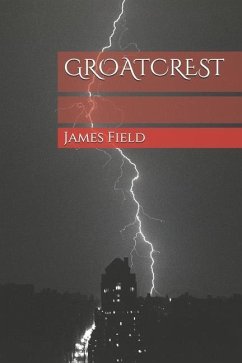 Groatcrest - Field, James