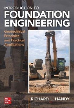 Foundation Engineering: Geotechnical Principles and Practical Applications - Handy, Richard L