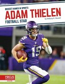 Adam Thielen: Football Star