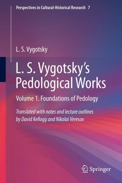 L. S. Vygotsky's Pedological Works - Vygotsky, L. S.