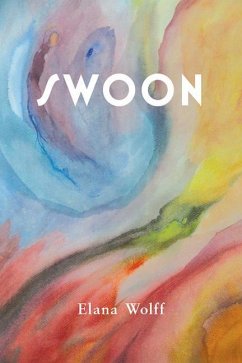 Swoon: Volume 272 - Wolff, Elana