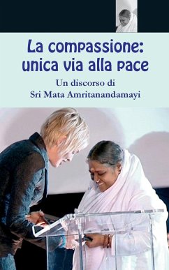 La compassione - Sri Mata Amritanandamayi Devi