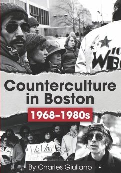 Counterculture in Boston 1968-1980s - Giuliano, Charles