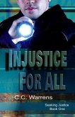 Injustice For All: Christian Suspense