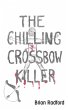 The Chilling Crossbow Killer - Bild 1