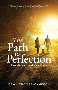 The Path to Perfection - Thomas-Cameron, Dawn