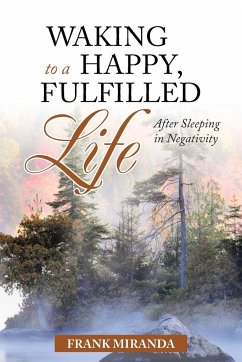 Waking to a Happy, Fulfilled Life - Miranda, Frank