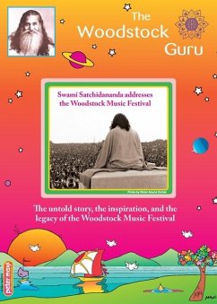 Woodstock Guru - Satchidananda, Swami