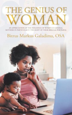 The Genius of Woman - Galadima Osa, Bitrus Markus