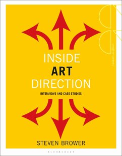 Inside Art Direction: Interviews and Case Studies - Brower, Steven