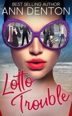 Lotto Trouble: A Reverse Harem Romantic Comedy - Denton, Ann