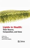 Lipids in Health: Their Source, Composition, and Uses