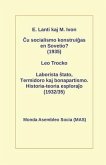 &#264;u socialismo konstrui&#285;as en Sovetio? (1935): Laborista &#349;tato, Termidoro kaj bonapartismo. Historia-teoria esplora&#309;o (1932/35)