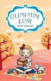 Clementine Rose and the Treasure Box: Volume 6