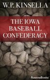 The Iowa Baseball Confederacy (eBook, ePUB)