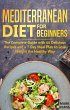 Mediterranean Diet for Beginners : The... - Bild 1