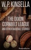 The Dixon Cornbelt League (eBook, ePUB)