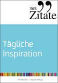 365 Zitate für tägliche Inspiration (eBook, PDF)