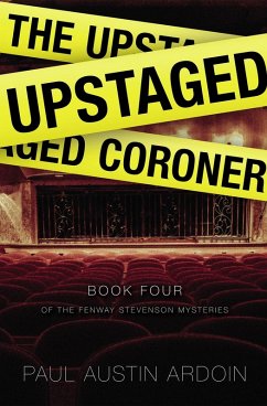 Cover The Upstaged Coroner (Fenway Stevenson Mysteries, Book 4) (eBook, ePUB)