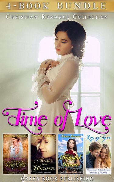 Time of Love : Christian Romance Collection (eBook, ePUB) Time of Love : Christian Romance Collection (eBook, ePUB)