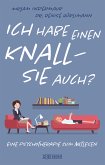 Ich habe einen Knall - Sie auch? (eBook, PDF)