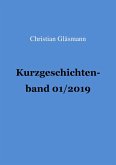 Kurzgeschichtenband 1/2019 (eBook, ePUB)