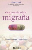 Guía completa de la migraña (eBook, ePUB)