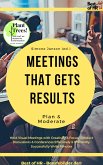 Meetings that gets Results - Plan & Moderate (eBook, ePUB)