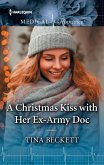 A Christmas Kiss with Her Ex-Army Doc (eBook, ePUB)