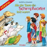 Als die Tiere die Schimpfwörter leid waren (MP3-Download)