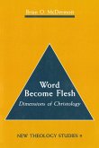 Word Become Flesh: Dimensions of Christology (eBook, ePUB)