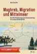 Maghreb, Migration und Mittelmeer... - Bild 1