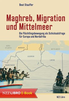 Maghreb, Migration und Mittelmeer (eBook, ePUB) - Stauffer, Beat