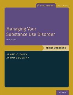 Managing Your Substance Use Disorder (eBook, ePUB) - Daley, Dennis C.; Douaihy, Antoine B.