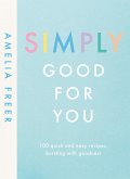 Simply Good For You (eBook, ePUB)
