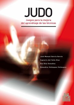 Judo (eBook, ePUB) - García García, José M.; Del Valle Díaz, Sagrario; Díaz González, Paz; Velázquez Velázquez, Remedios