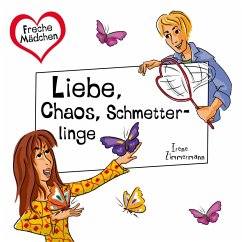 Cover Freche Mädchen: Liebe, Chaos, Schmetterlinge (MP3-Download)