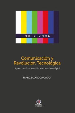 Comunicación y revolución tecnológica (eBook, ePUB) - Roco, Francisco