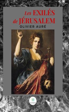 Les exilés de Jérusalem (eBook, ePUB) - Auré, Olivier