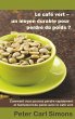 Le café vert - un moyen durable pour... - Bild 1